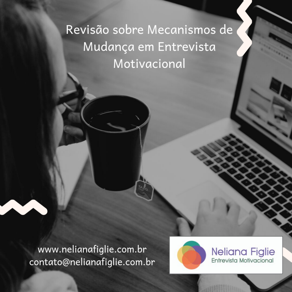 Revisão Sobre Mecanismos De Mudança Em Entrevista Motivacional Dra Neliana Buzi Figlie 6490