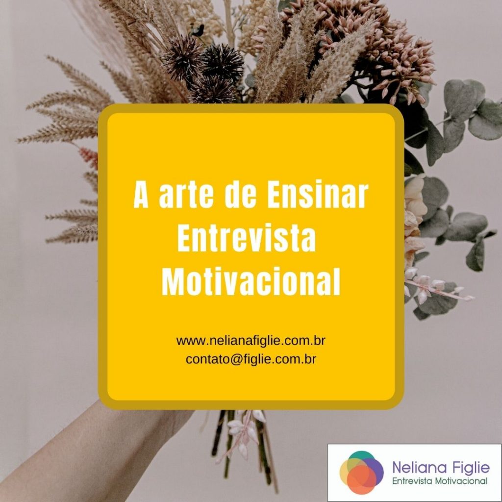 A arte de Ensinar Entrevista Motivacional II