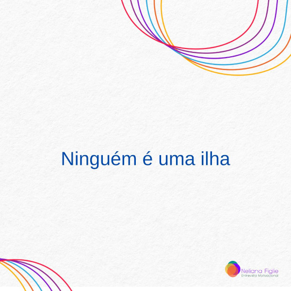 Ninguém é uma ilha